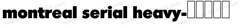 montreal serial heavy字体转换
